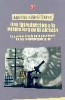 una introduccion a la naturaleza de la ciencia: la epistemologia en la enseñanza de las ciencias naturales-9789505576555