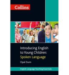 introducing english to young children: spoken language-9780007522552