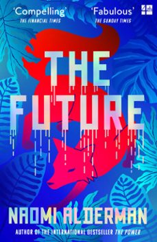 the future (ebook)-naomi alderman-9780008309152