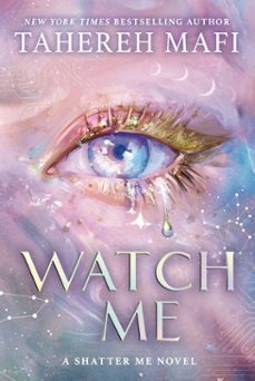 watch me-tahereh mafi-9780008718152