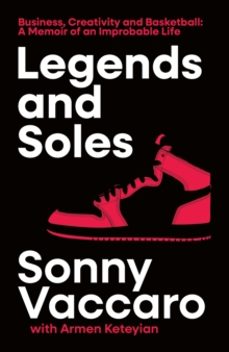 legends and soles-sonny vaccaro-9780008738952