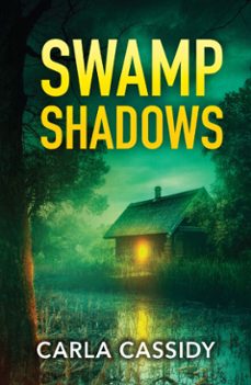 swamp shadows (ebook)-carla cassidy-9780008945152