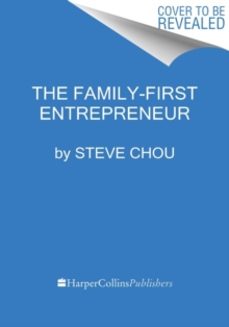 the family-first entrepreneur-steve chou-9780063267152