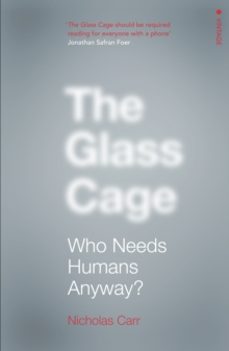 the glass cage-nicholas carr-9780099597452