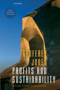 profits and sustainability-geoffrey jones-9780198845652