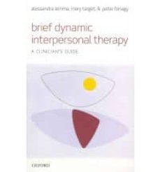 brief dynamic interpersonal therapy: a clinician s guide-alessandra lemma-mary target-9780199602452