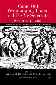 come out from among them, and be ye separate, saith the lord (ebook)-9780227907252