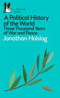 a political history of the world (ebook)-jonathan holslag-9780241352052