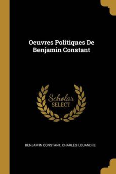 oeuvres politiques de benjamin constant-9780270255652