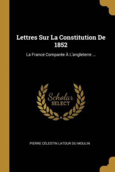 lettres sur la constitution de 1852-9780270625752