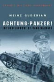 achtung panzer!: the development of tank warfare-9780304352852