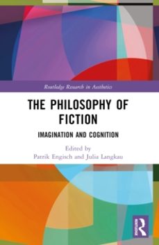 the philosophy of fiction-julia langkau-9780367689452