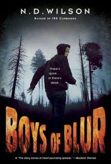 boys of blur (ebook)-n. d. wilson-9780449816752