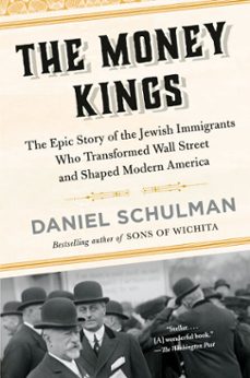 the money kings (ebook)-daniel schulman-9780451493552