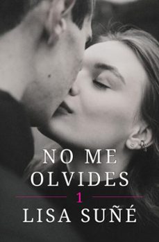 no me olvides (generacion, 1) (ebook)-lisa suñe-9780463771952
