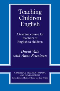 teaching children english: an activity based training course-9780521422352
