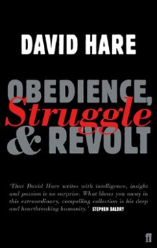 obedience, struggle and revolt (ebook)-david hare-9780571300952