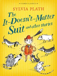 the it doesn't matter suit and other stories (ebook)-sylvia plath-9780571314652
