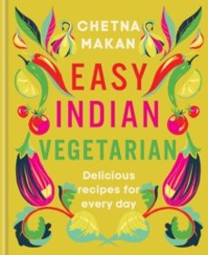 easy indian vegetarian-chetna makan-9780600637752