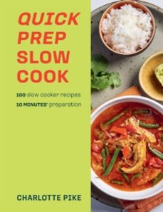 quick prep slow cook-charlotte pike-9780600638452