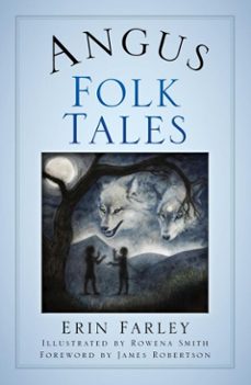 angus folk tales-erin farley-9780750999052