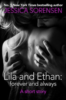 lila and ethan: forever and always (ebook)-jessica sorensen-9780751556452