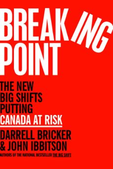 breaking point (ebook)-darrell bricker-john ibbitson-9780771030352
