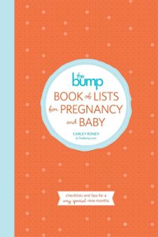 the bump book of lists for pregnancy and baby (ebook)-carley roney-9780804185752
