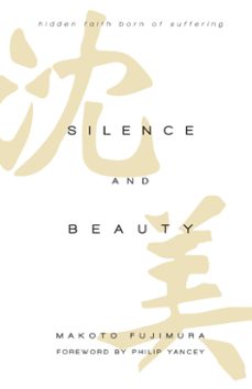 silence and beauty (ebook)-makoto fujimura-9780830894352