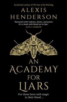 an academy for liars-alexis henderson-9780857505552