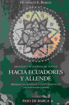 hacia ecuadores y allende: presencias, rastros y contrapuntos-humberto e. robles-9780997075052