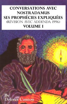 conversations avec nostradamus, volume i (ebook)-dolores cannon-9781005113452