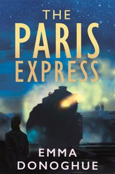 the paris express-emma donoghue-9781035057252