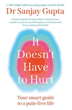 it doesn't have to hurt (ebook)-sanjay gupta-9781035435852