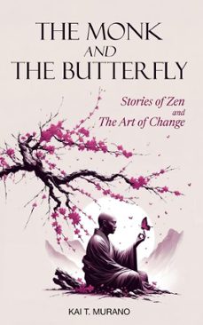 the monk and the butterfly (ebook)-kai t. murano-9781069305152