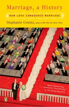 marriage, a history (ebook)-stephanie coontz-9781101118252