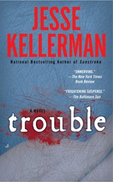 trouble-jesse kellerman-9781101196052