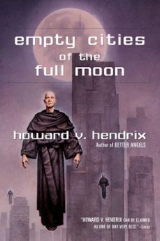 empty cities of the full moon (ebook)-howard v. hendrix-9781101208052
