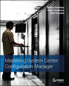 mastering system center configuration manager-9781119258452