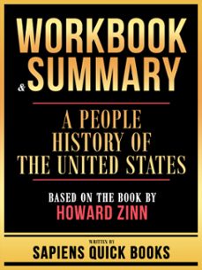 workbook &amp; summary - a people history of the united states - based on the book by howard zinn (ebook)-9781304111852