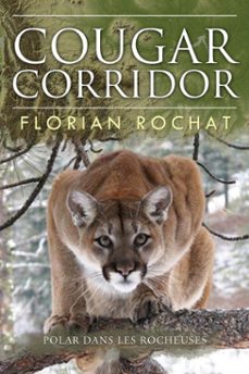 cougar corridor (ebook)-florian rochat-9781310145452