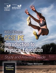 wjec/eduqas gcse pe: introduction to physical education: study and revision guide (ebook)-sean williams-9781398387652