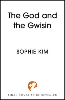 the god and the gwisin (ebook)-sophie kim-9781399717052