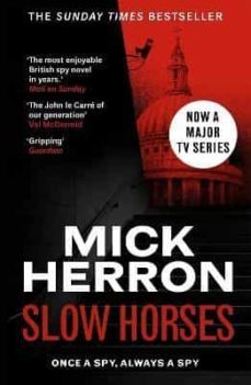 slow horses: slough house thriller 1-mick herron-9781399803052
