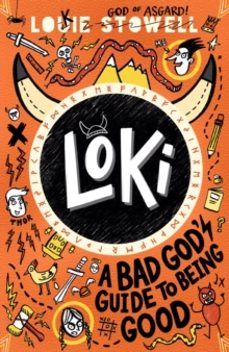 loki: a bad god s guide to being good-9781406399752