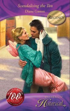 scandalising the ton (ebook)-diane gaston-9781408901052