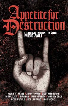 appetite for destruction (ebook)-mick wall-9781409114352