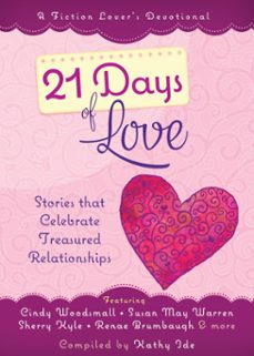 21 days of love (ebook)-kathy ide-9781424551552