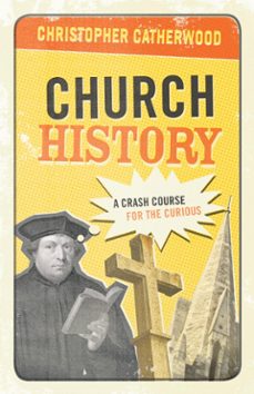 church history (ebook)-christopher catherwood-9781433519352