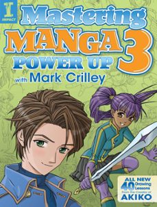 mastering manga 3 (ebook)-mark crilley-9781440341052